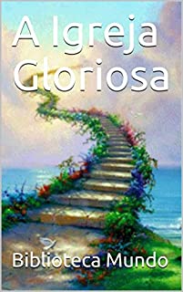 Livro A Igreja Gloriosa