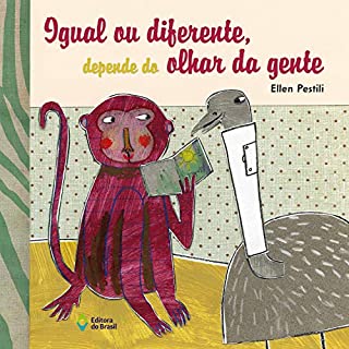 Livro Igual ou diferente, depende do olhar da gente (Letra e Cor)