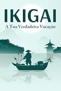 Livro IKIGAI A tua verdadeira vocação: Princípios de sucesso japoneses #2