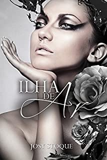 Livro Ilha de Ar: A liberdade sufoca (Saga Os Qu4tro Elementos Livro 3)