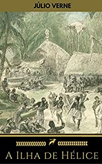 Livro A Ilha de Hélice (Viagens Maravilhosas)