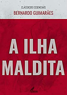 Livro A Ilha Maldita (Clássicos Essenciais)