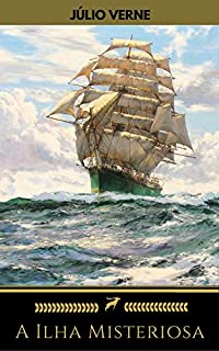 Livro A Ilha Misteriosa [com índice ativo] (Viagens Maravilhosas)