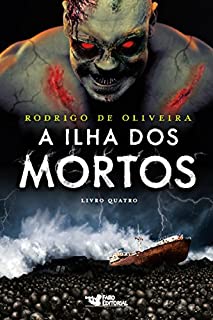 Livro A ilha dos mortos (As Crônicas dos Mortos)