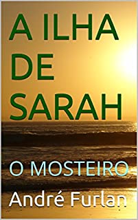 Livro A ILHA DE SARAH: O MOSTEIRO