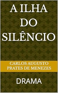 Livro A ILHA DO SILÊNCIO: DRAMA