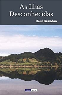 Livro As Ilhas Desconhecidas: Notas e Paisagens