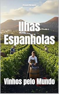 Livro Ilhas Espanholas: Vinhos pelo Mundo (Wines of the World: Spain)