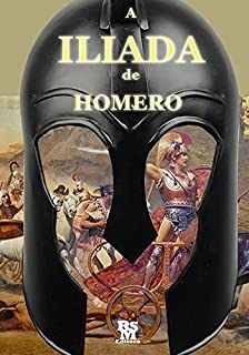 Livro A Ilíada [Edição Especial Ilustrada]