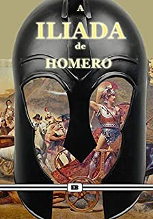 Livro A Ilíada (Edição Especial Ilustrada)