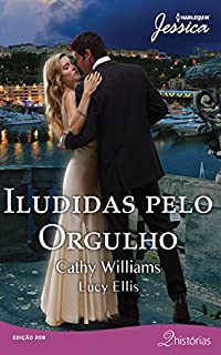 Livro Iludidas pelo Orgulho: Harlequin Jessica