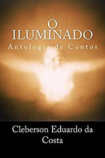 Livro O iluminado: Antologia de Contos