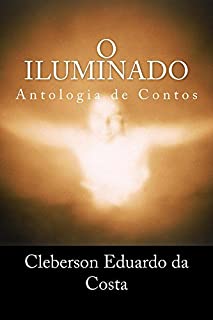 O iluminado: Antologia de Contos