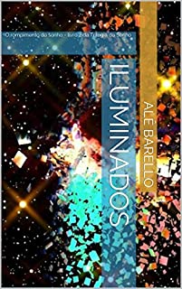 Livro Iluminados: O rompimento do sonho - livro 2 da Trilogia do Sonho