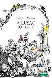 A Ilusão do Tempo