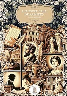 Livro A ilustre casa de Ramires: Edição de Estudo - Com Análises Detalhadas, Questões de Vestibular e Ensaios Contextuais