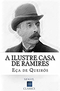 A Ilustre Casa de Ramires (Edição Ilustrada): Com biografia do autor e índice activo
