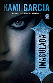 Livro Imaculada - A legião - vol. 2