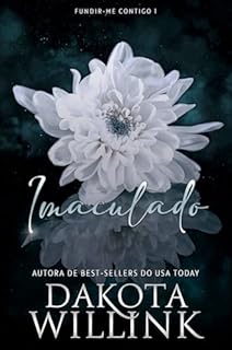Livro Imaculado (Fundir-me Contigo Livro 1)