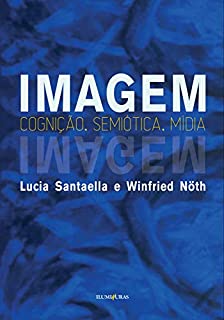 Livro Imagem: cognição, semiótica, mídia