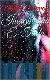 Livro Imaginação É Tudo