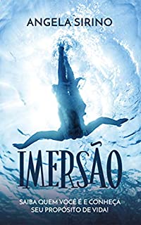 Livro Imersão: Saiba quem você é e conheça seu propósito de vida