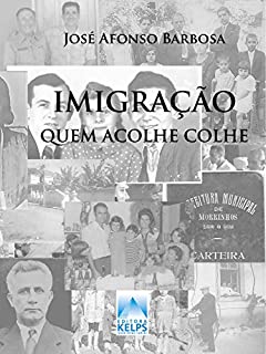 Imigração quem acolhe colhe