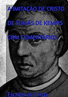 Livro A ImitaÇÃo De Cristo De TomÁs De Kempis Com ComentÁrios