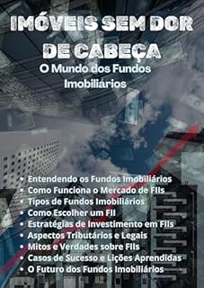 Livro Imóveis sem Dor de Cabeça: O Mundo dos Fundos Imobiliários