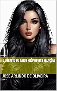Livro o impacto do amor próprio nas relações