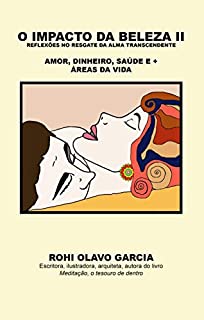 Livro O Impacto da Beleza II: Reflexões no resgate da alma transcendente
