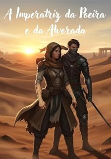 Livro A Imperatriz da Poeira e da Alvorada