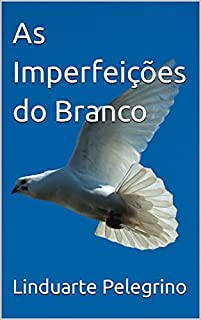 Livro As Imperfeições do Branco