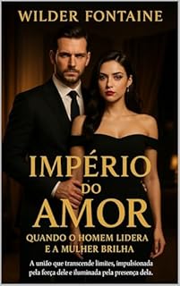 Livro Império do Amor: Quando o Homem Lidera e a Mulher Brilha