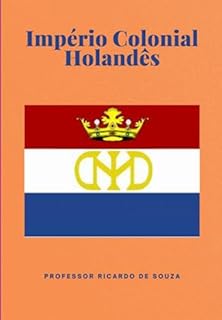 Livro Império Colonial Holandês