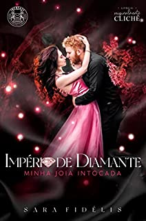 Livro Império de Diamante : Originalmente Clichê 1