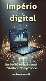 Livro império digital: ganhe 100 mil na internet o método comprovado