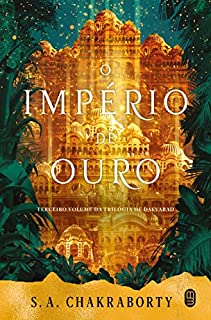 Livro O Império de Ouro (Trilogia de Daevabad, vol. 3)