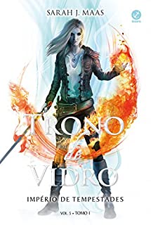 Livro Império de tempestades - Trono de vidro - vol. 5 - Tomo 1