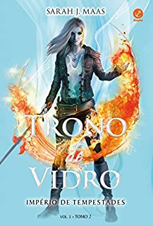 Livro Império de tempestades - Trono de vidro - vol. 5 - Tomo 2