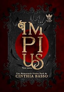 IMPIUS: Romantasia com protagonismo no vilão