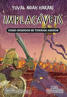 Implacáveis: Como inimigos se tornam amigos (vol.3)