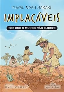 Livro Implacáveis: Por que o mundo não é justo (vol.2)