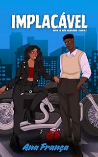 Livro Implacável (Amor em Alta Velocidade Livro 2)