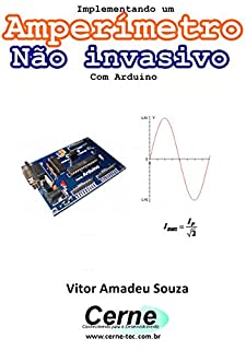 Livro Implementando um Amperímetro Não invasivo Com Arduino