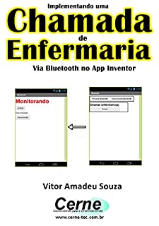 Implementando uma Chamada  de  Enfermaria Via Bluetooth no App Inventor