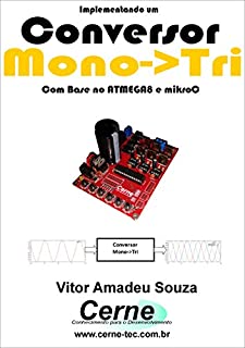 Implementando um Conversor Monofásico->Trifásico    Com Base no ATMEGA8 e mikroC