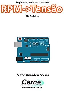 Livro Implementando um conversor RPM->Tensão Com base no Arduino