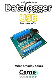 Livro Implementando um Datalogger via USB Programado no VB