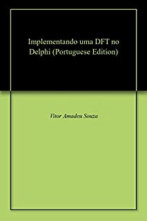 Implementando uma DFT no Delphi